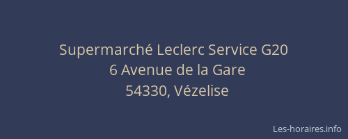 Supermarch&eacute; Leclerc Service G20