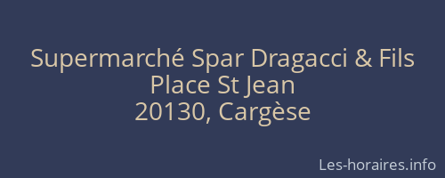 Supermarch&eacute; Spar Dragacci &amp; Fils