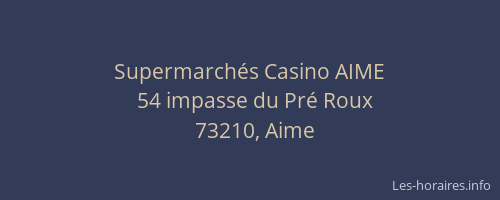 Supermarch&eacute;s Casino AIME