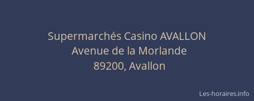 Supermarch&eacute;s Casino AVALLON