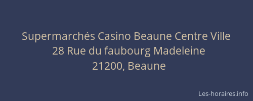 Supermarchés Casino Beaune Centre Ville
