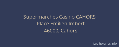 Supermarchés Casino CAHORS