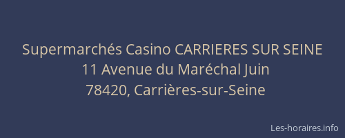 Supermarchés Casino CARRIERES SUR SEINE