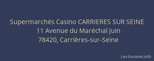 Supermarch&eacute;s Casino CARRIERES SUR SEINE