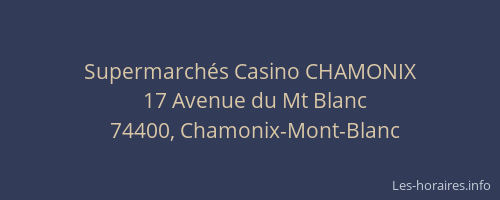 Supermarch&eacute;s Casino CHAMONIX
