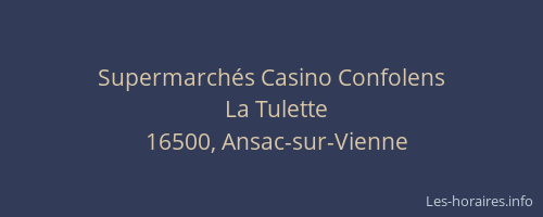 Supermarch&eacute;s Casino Confolens