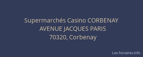 Supermarch&eacute;s Casino CORBENAY