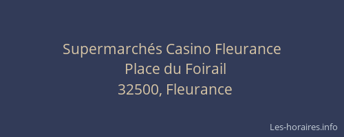 Supermarch&eacute;s Casino Fleurance