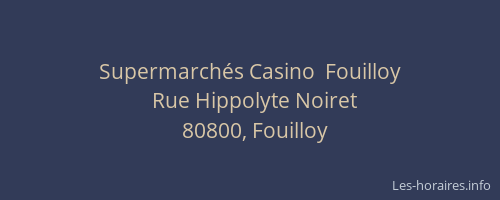 Supermarchés Casino  Fouilloy