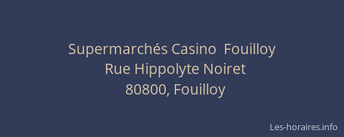 Supermarch&eacute;s Casino  Fouilloy