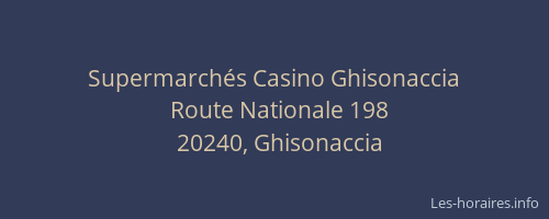 Supermarchés Casino Ghisonaccia