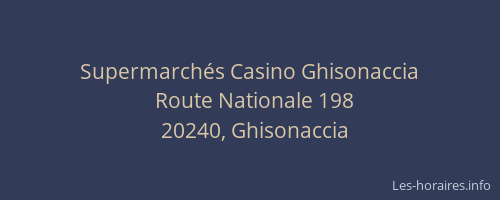 Supermarch&eacute;s Casino Ghisonaccia