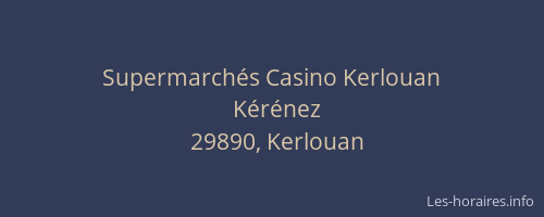 Supermarch&eacute;s Casino Kerlouan