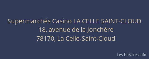Supermarchés Casino LA CELLE SAINT-CLOUD