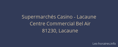 Supermarchés Casino - Lacaune
