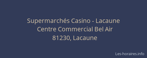 Supermarch&eacute;s Casino - Lacaune