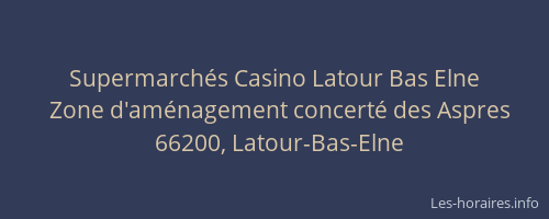 Supermarchés Casino Latour Bas Elne