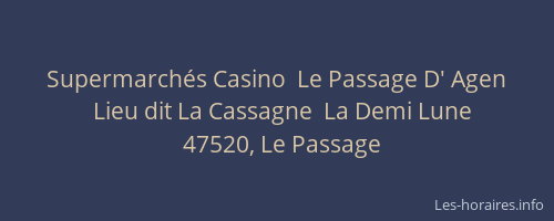 Supermarch&eacute;s Casino  Le Passage D' Agen