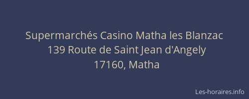 Supermarch&eacute;s Casino Matha les Blanzac