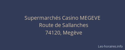 Supermarch&eacute;s Casino MEGEVE