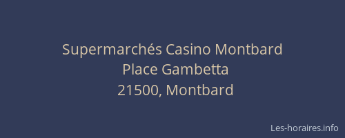 Supermarch&eacute;s Casino Montbard