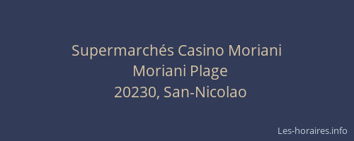Supermarch&eacute;s Casino Moriani