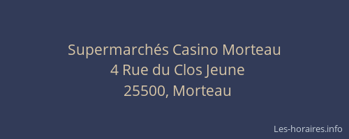 Supermarch&eacute;s Casino Morteau