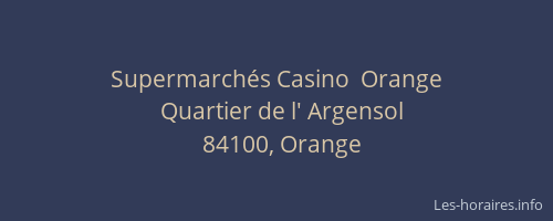 Supermarch&eacute;s Casino  Orange