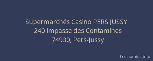 Supermarch&eacute;s Casino PERS JUSSY