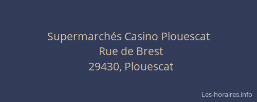 Supermarch&eacute;s Casino Plouescat
