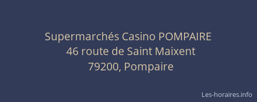 Supermarch&eacute;s Casino POMPAIRE