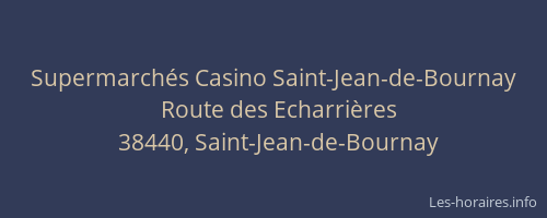 Supermarch&eacute;s Casino Saint-Jean-de-Bournay