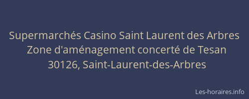 Supermarchés Casino Saint Laurent des Arbres