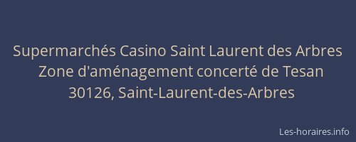 Supermarch&eacute;s Casino Saint Laurent des Arbres