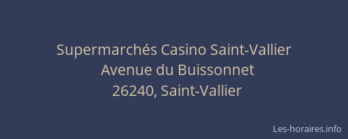 Supermarchés Casino Saint-Vallier