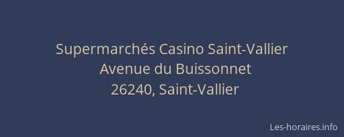 Supermarch&eacute;s Casino Saint-Vallier