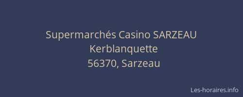 Supermarchés Casino SARZEAU