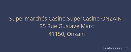Supermarchés Casino SuperCasino ONZAIN