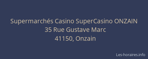 Supermarch&eacute;s Casino SuperCasino ONZAIN