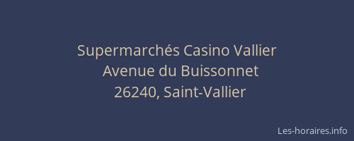 Supermarchés Casino Vallier