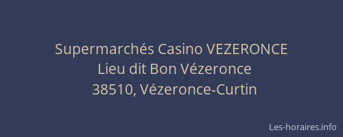 Supermarch&eacute;s Casino VEZERONCE
