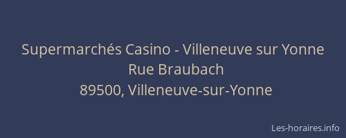 Supermarch&eacute;s Casino - Villeneuve sur Yonne
