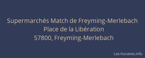 Supermarch&eacute;s Match de Freyming-Merlebach