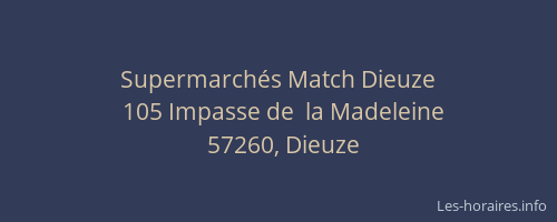 Supermarch&eacute;s Match Dieuze
