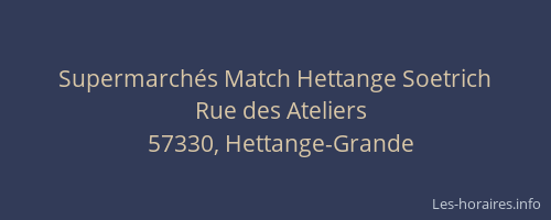 Supermarch&eacute;s Match Hettange Soetrich