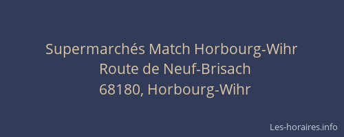Supermarch&eacute;s Match Horbourg-Wihr
