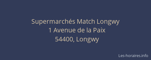 Supermarchés Match Longwy