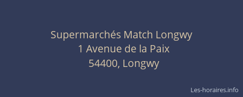 Supermarch&eacute;s Match Longwy
