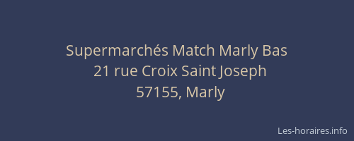 Supermarch&eacute;s Match Marly Bas