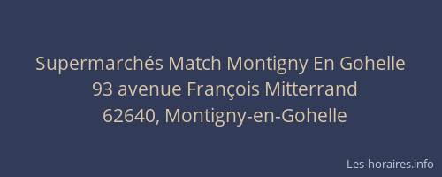 Supermarchés Match Montigny En Gohelle